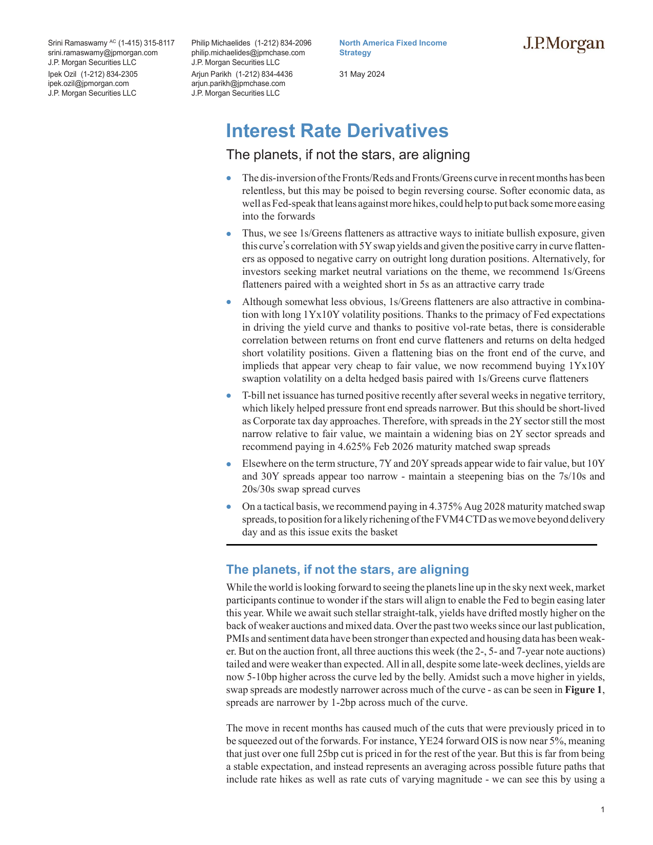 JPMorgan Econ  FI-Interest Rate Derivatives The planets, if not the stars, are...-108474419.pdf